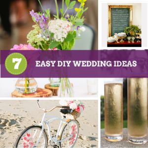 7 Easy DIY Wedding Ideas from Creative Experts